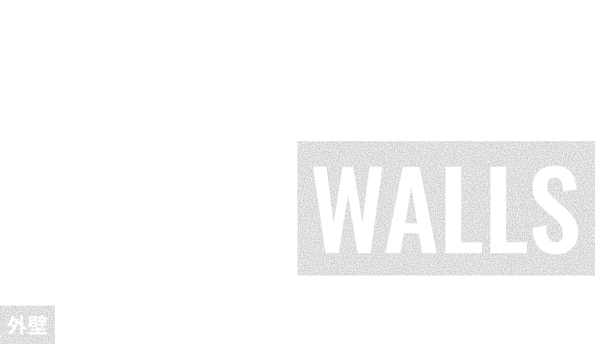 REFRESH YOUR WALLS 外壁を洗うだけで、家も気持ちも晴れやかに。